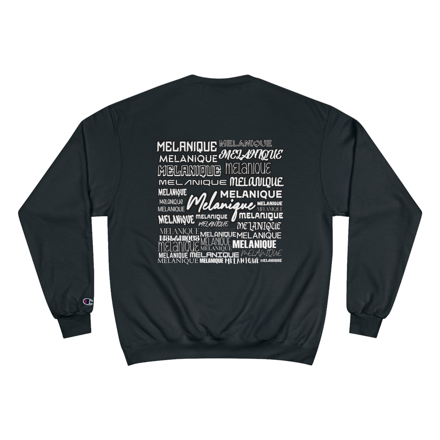 Malanique Champion Sweatshirt